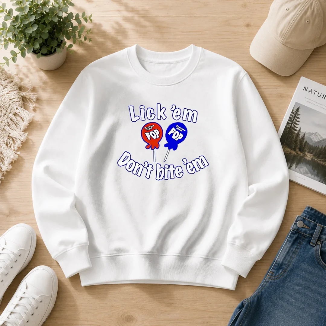 good-tootsie-pop-candy-lick-em-don-t-bite-em-sweater Good Tootsie Pop Candy Lick Em Don'T Bite 'Em Sweater