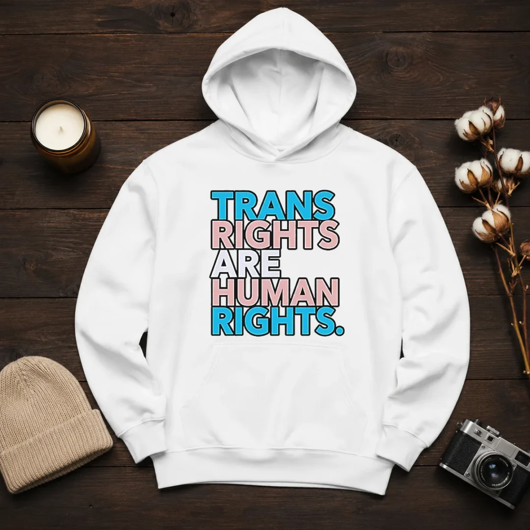 good-trans-rights-are-human-rights-lgbtq-pride-hoodie Good Trans Rights Are Human Rights LGBTQ Pride Hoodie
