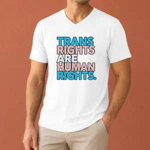 Funny Nice Trans Rights Are Human Rights LGBTQ Pride V-Neck Shirt