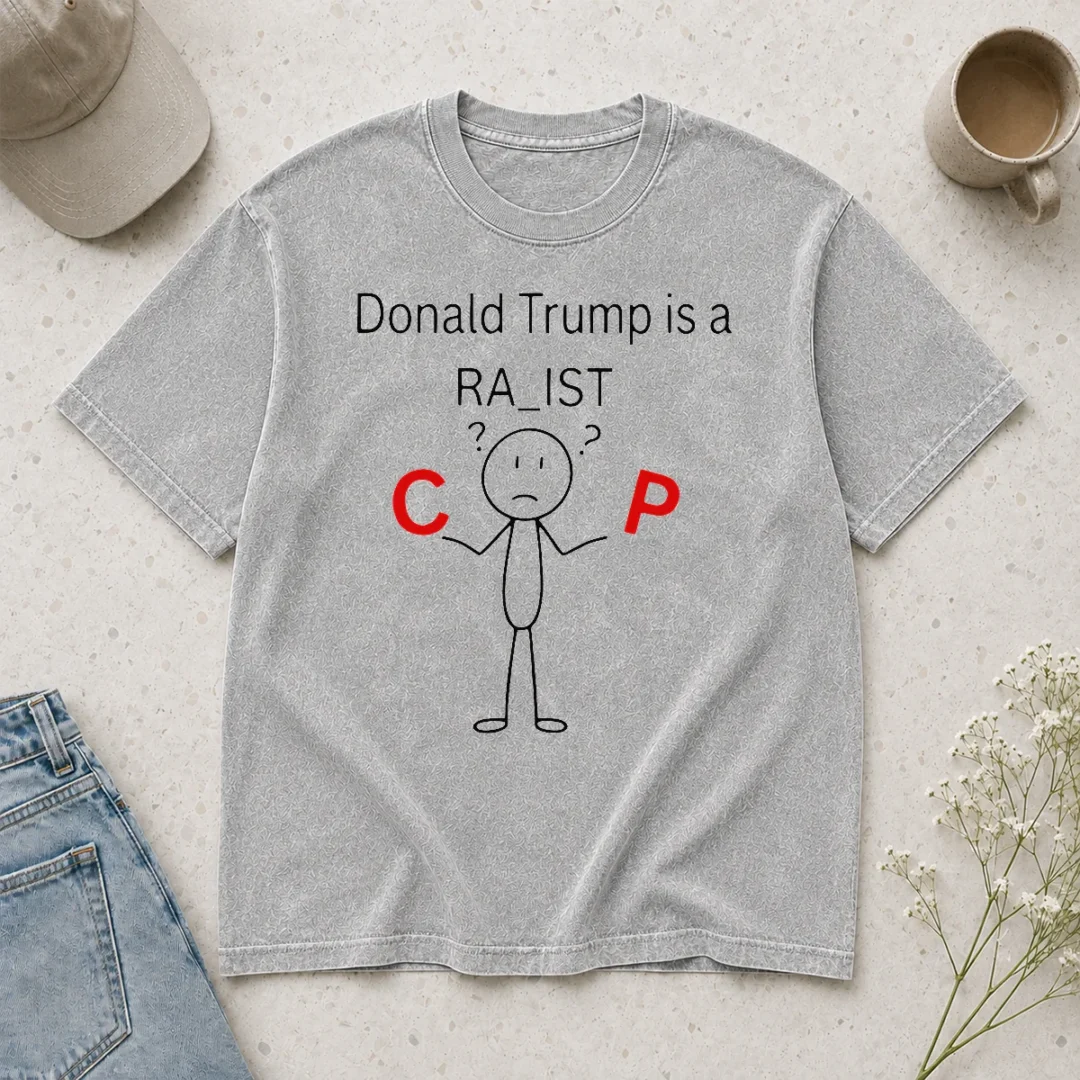 happy-funny-donald-trump-is-a-racist-cop-political-satire-washed-t-shirt Happy Funny Donald Trump Is A Racist Cop Political Satire Washed T-Shirt
