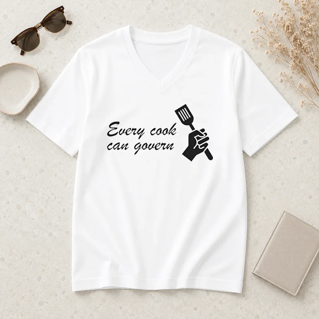 happy-good-every-cook-can-govern-cooking-chef-political-v-neck-shirt Happy Good Every Cook Can Govern Cooking Chef Political V-Neck Shirt