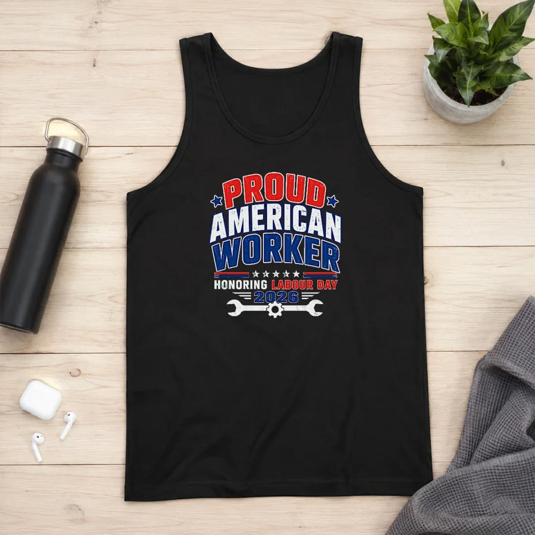 happy-hot-labour-day-proud-american-worker-typography-tank-top Happy Hot Labour Day Proud American Worker Typography Tank Top
