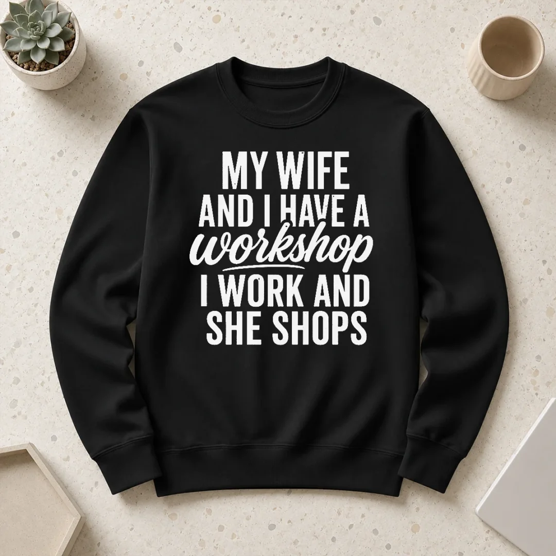 happy-original-couple-workshop-my-wife-shops-i-work-sweater Happy Original Couple Workshop My Wife Shops I Work Sweater