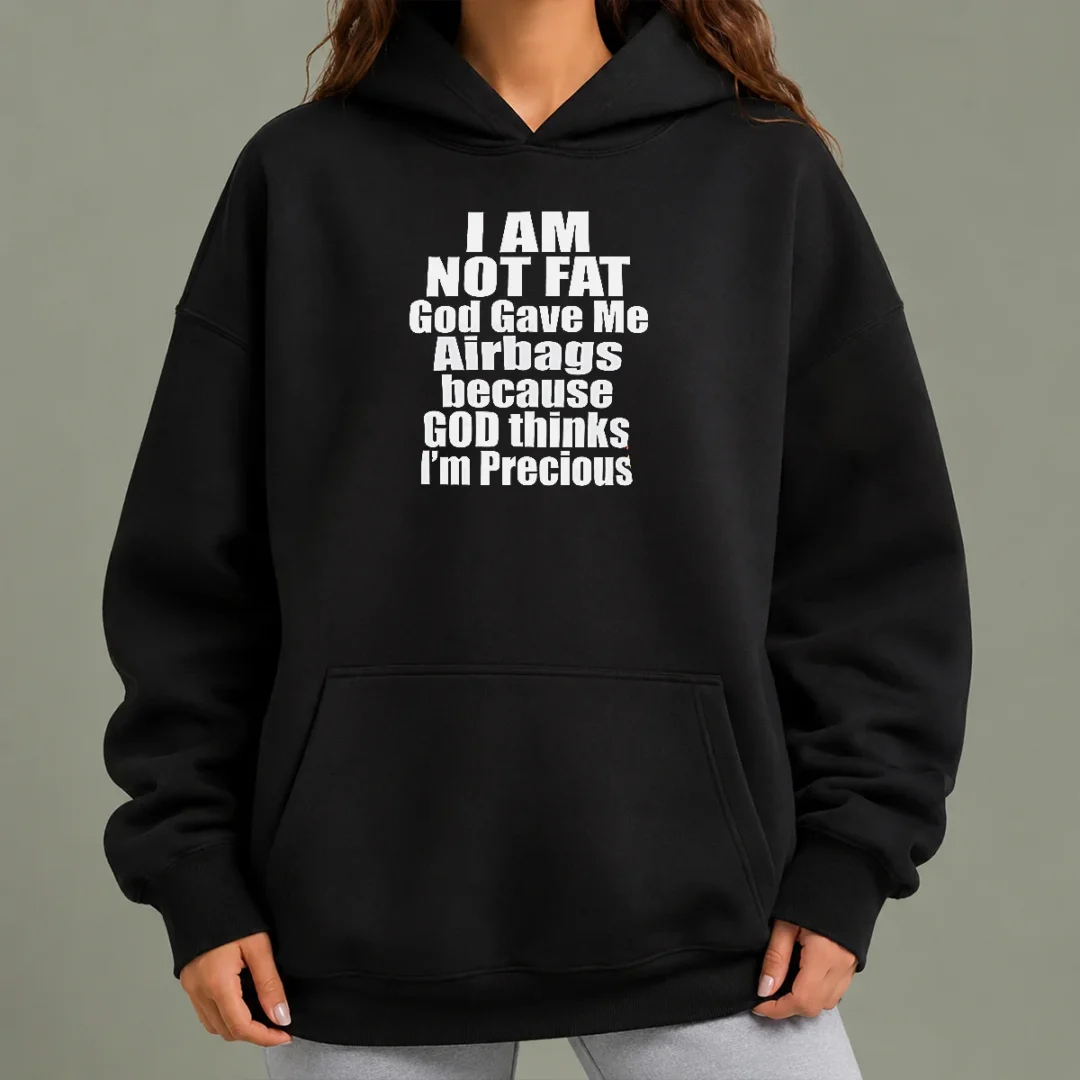 happy-top-original-i-am-not-fat-god-gave-me-airbags-because-god-thinks-i-m-precious-hoodie Happy Top Original I Am Not Fat God Gave Me Airbags Because God Thinks I'M Precious Hoodie