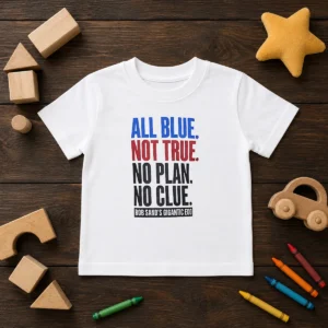 Original Rob Sand'S Gigantic Ego All Blue Not True No Plan No Clue Kids T-Shirt