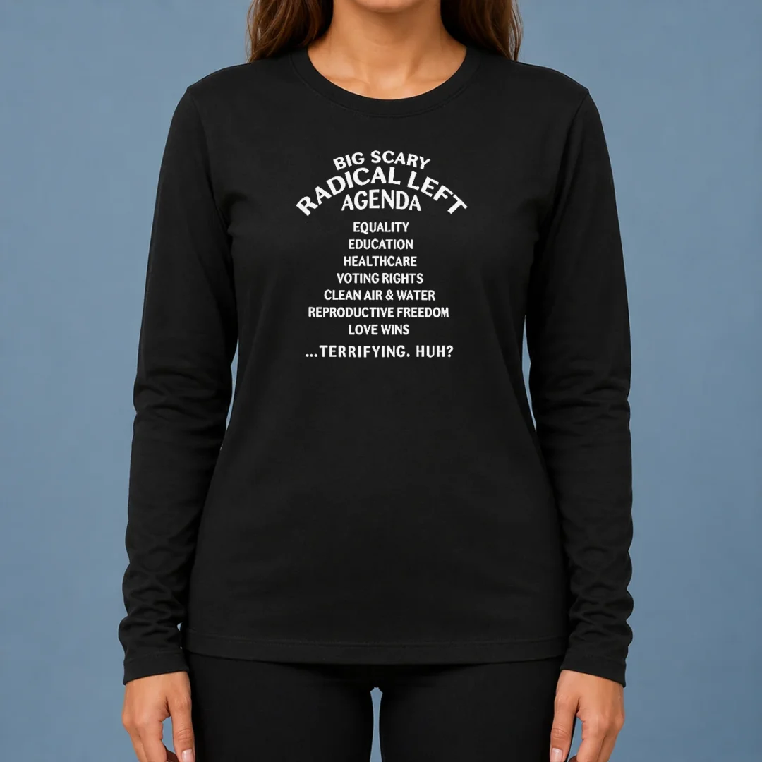 hot-awesome-big-scary-radical-left-agenda-equality-education-healthcare-voting-rights-long-sleeve-shirt Hot Awesome Big Scary Radical Left Agenda Equality Education Healthcare Voting Rights Long Sleeve Shirt
