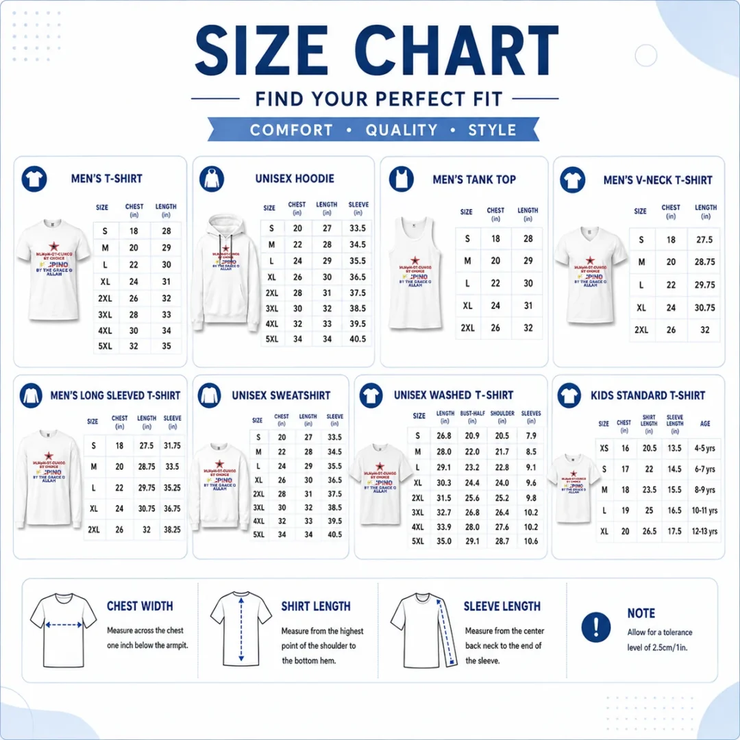 hot-awesome-filipino-by-the-grace-of-allah-and-mlmpm-gt-cuncg-by-choice-size-chart Size chart for Hot Awesome Filipino By The Grace Of Allah And Mlmpm GT CUNCG By Choice with measurements in inches and cm to help choose the right fit
