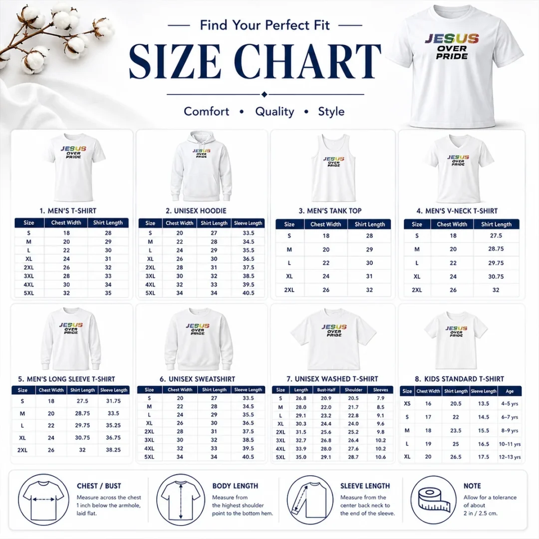 Hot Awesome Jesus Over Pride Size Chart Size chart for Hot Awesome Jesus Over Pride with measurements in inches and cm to help choose the right fit