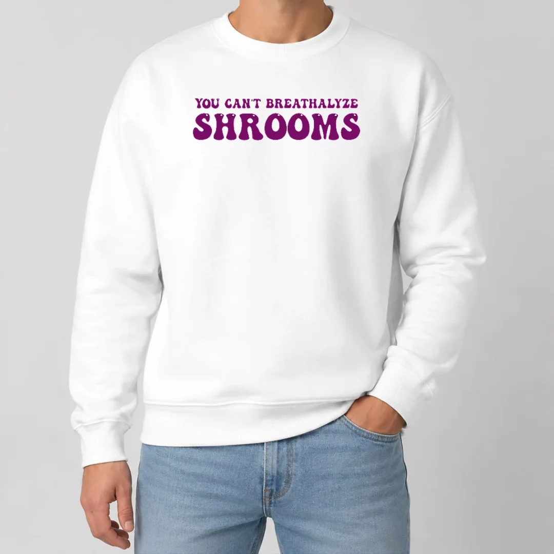 Hot Awesome You Can'T Breathalyze Shrooms Psychedelic Sweater Hot Awesome You Can'T Breathalyze Shrooms Psychedelic Sweater