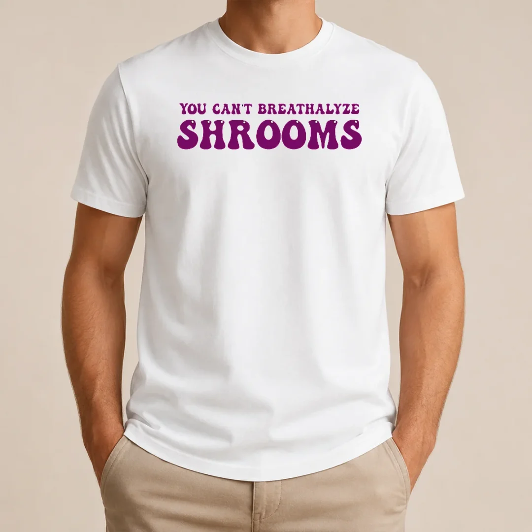 Hot Awesome You Can'T Breathalyze Shrooms Psychedelic t shirt Hot Awesome You Can'T Breathalyze Shrooms Psychedelic