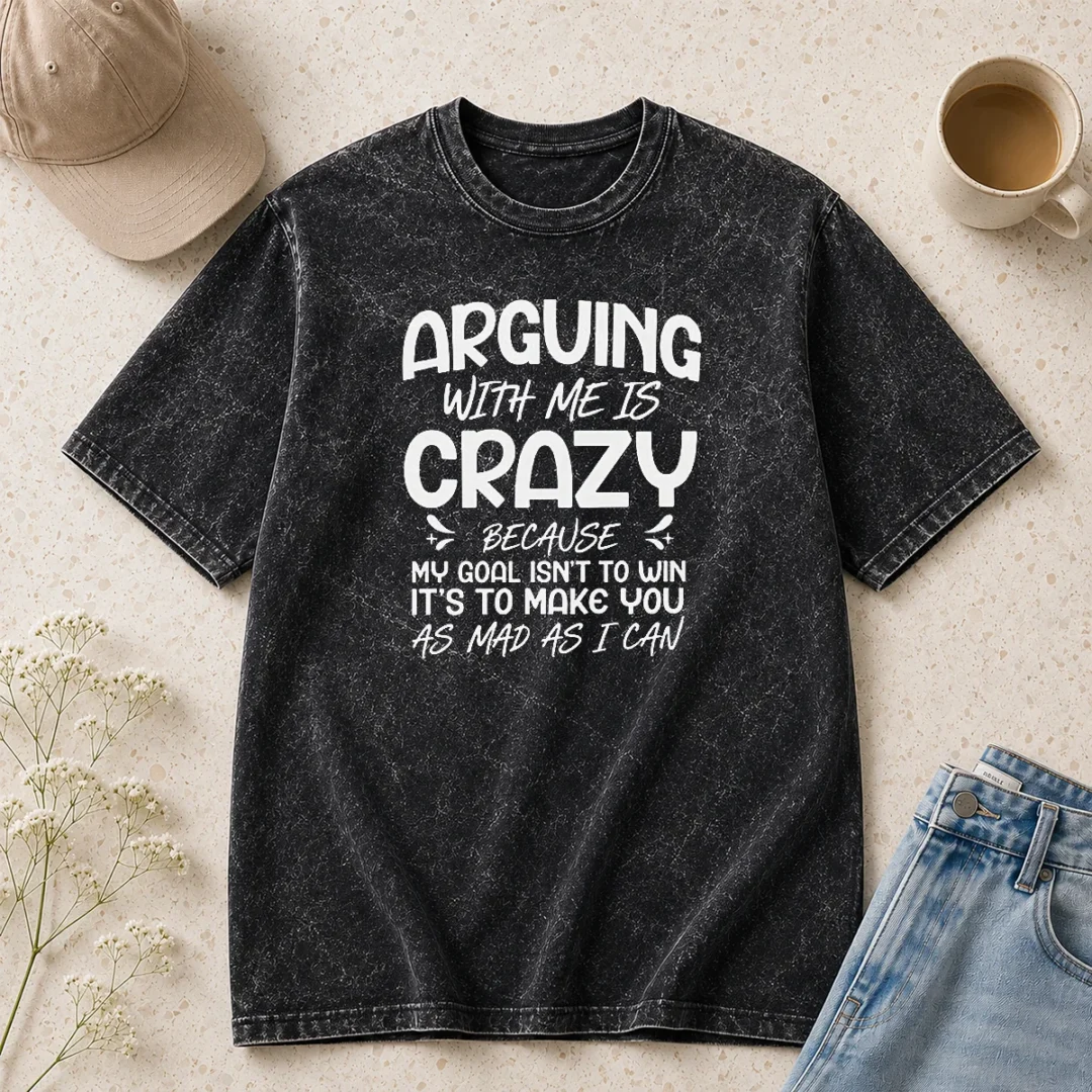 hot-hot-arguing-with-me-pointless-i-knew-i-was-wrong-washed-t-shirt Hot Hot Arguing With Me Pointless I Knew I Was Wrong Washed T-Shirt