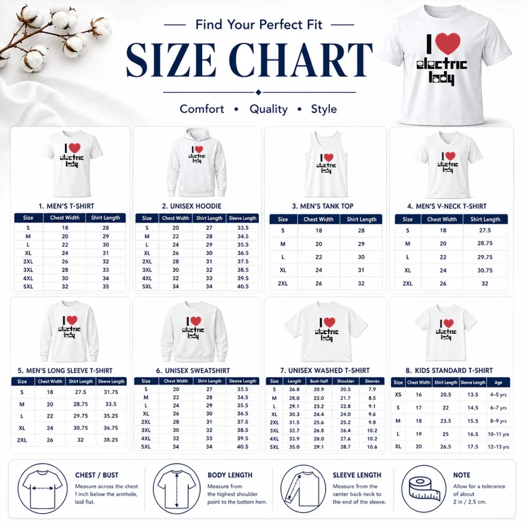 Hot Nice I Love Electric Lady Jimi Hendrix Rock Music Size Chart Size chart for Hot Nice I Love Electric Lady Jimi Hendrix Rock Music with measurements in inches and cm to help choose the right fit