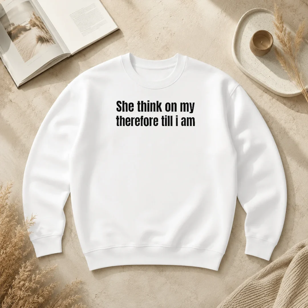 Hot Nice She Think On My Therefore Till I Am Witty Wordplay Sweater Hot Nice She Think On My Therefore Till I Am Witty Wordplay Sweater