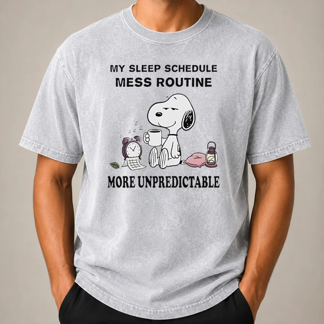 Hot Nice Snoopy My Sleep Schedule Mess Routine More Unpredictable Washed T Shirt Hot Nice Snoopy My Sleep Schedule Mess Routine More Unpredictable Washed T-Shirt