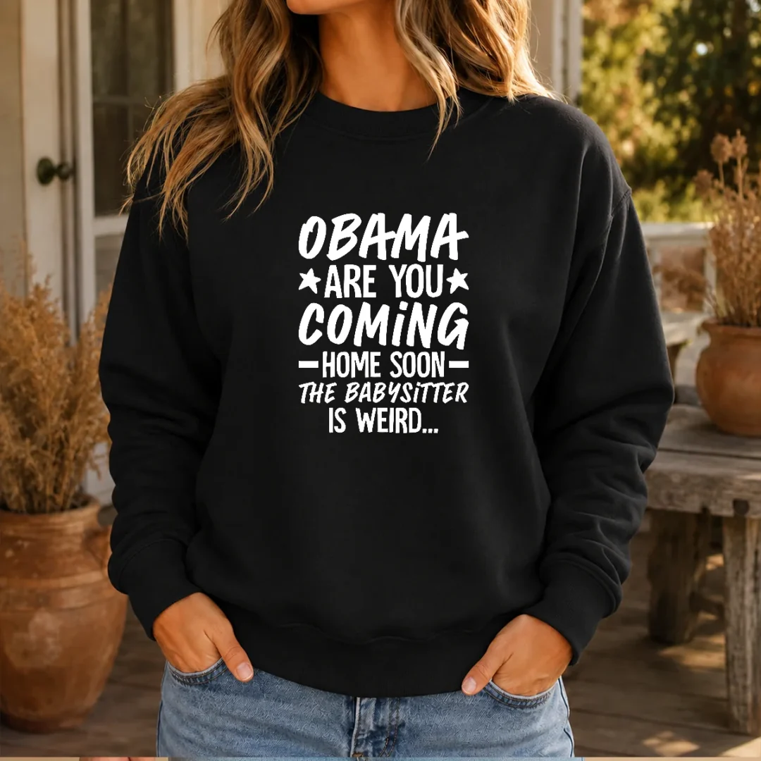 hot-obama-are-you-coming-home-babysitter-meme-sweater Hot Obama Are You Coming Home Babysitter Meme Sweater