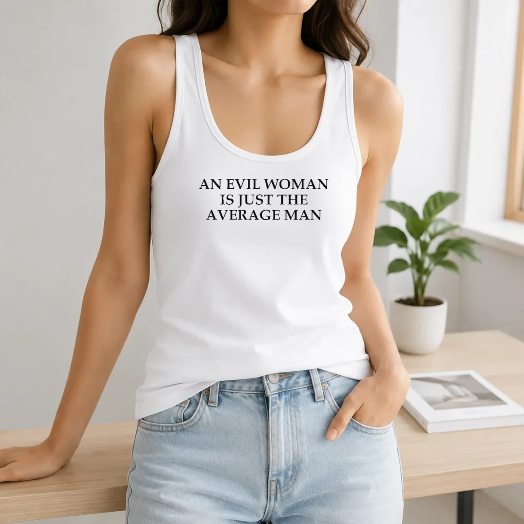 Hot Official An Evil Woman Is Just The Average Man Tank Top Hot Official An Evil Woman Is Just The Average Man Tank Top