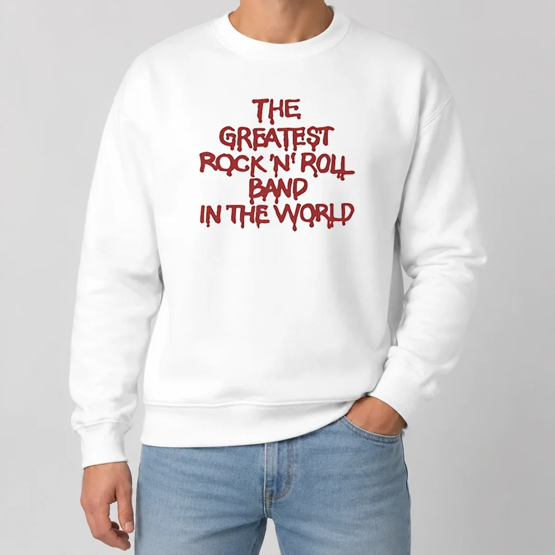 Hot Official The Greatest Rock 'N' Roll Band In The World Sweater Hot Official The Greatest Rock 'N' Roll Band In The World Sweater