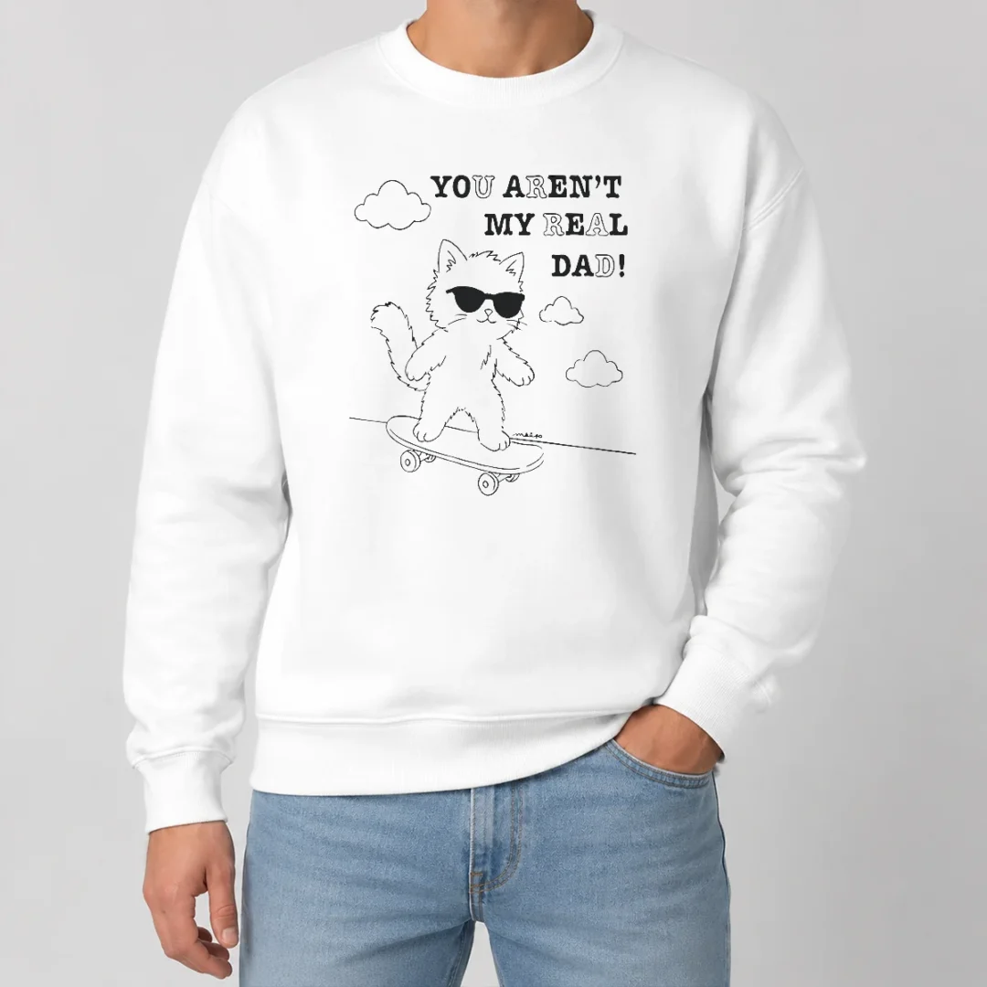 Hot Official You Aren'T My Real Dad Skater Cat Skateboard Sweater Hot Official You Aren'T My Real Dad Skater Cat Skateboard Sweater