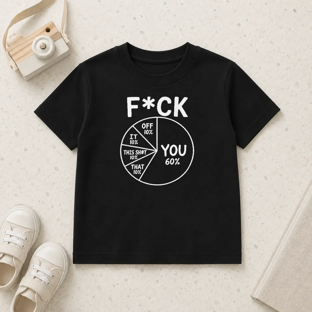 hot-original-fck-you-pie-chart-sarcastic-kids-t-shirt Hot Original Fck You Pie Chart Sarcastic Kids T-Shirt