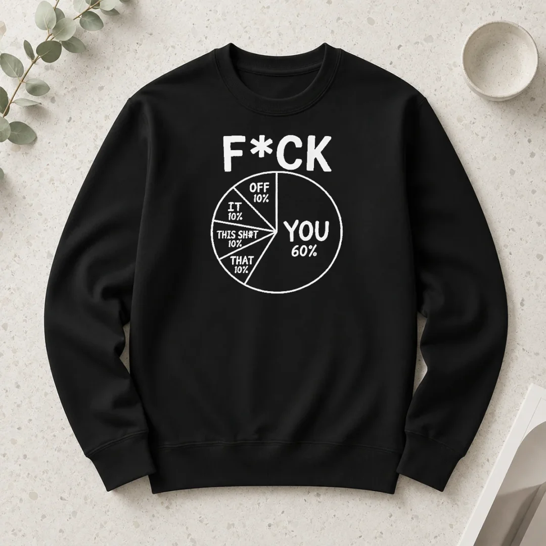 hot-original-fck-you-pie-chart-sarcastic-long-sleeve-shirt Hot Original Fck You Pie Chart Sarcastic Long Sleeve Shirt