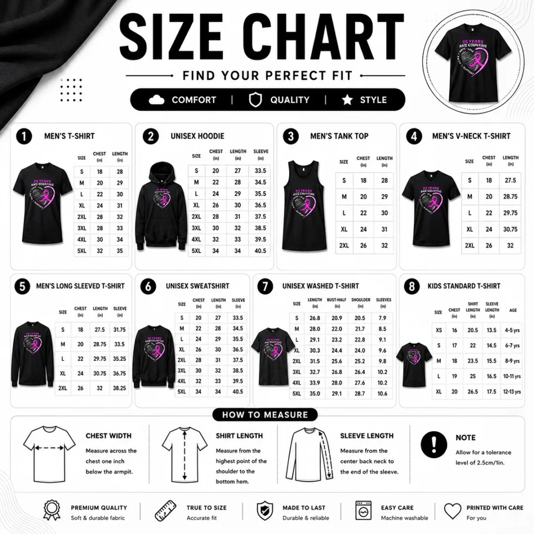 hot-premium-25-years-and-counting-hope-love-breast-cancer-size-chart Size chart for Hot Premium 25 Years And Counting Hope Love Breast Cancer with measurements in inches and cm to help choose the right fit