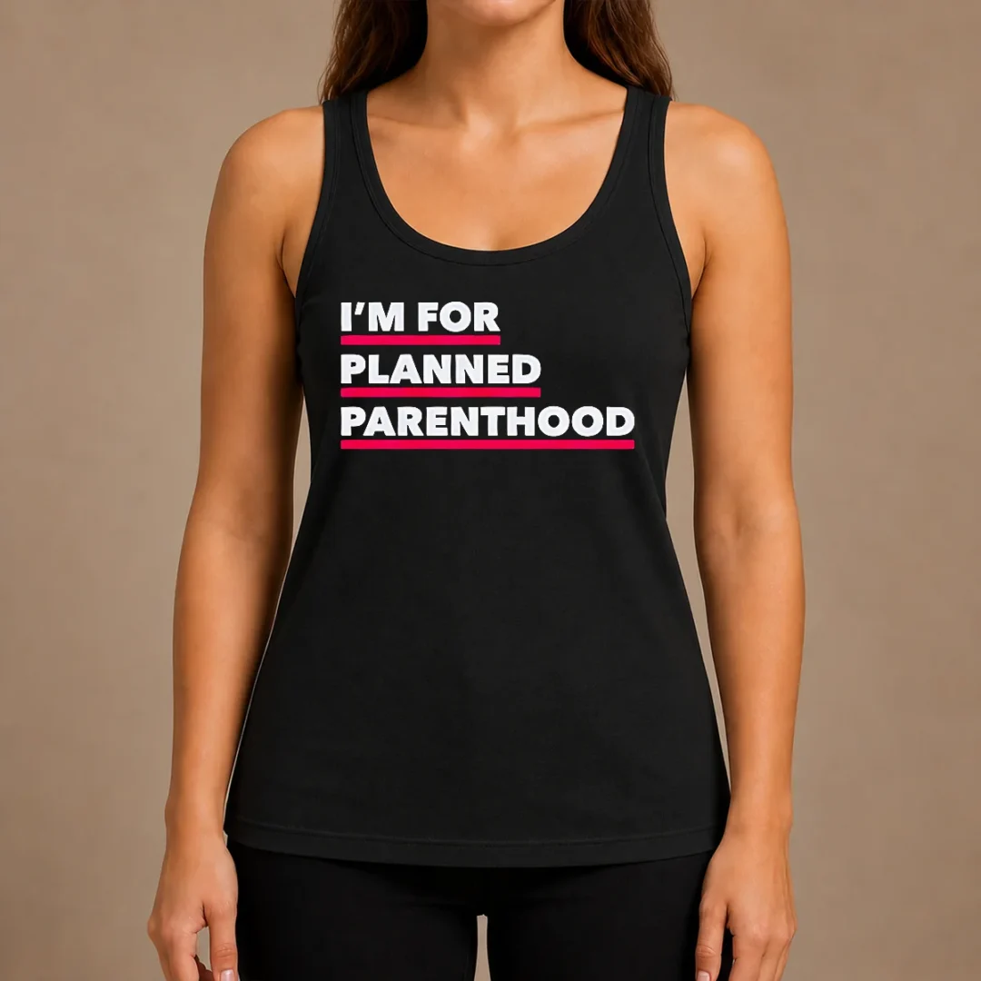 hot-pretty-i-m-for-planned-parenthood-tank-top Hot Pretty I'M For Planned Parenthood Tank Top