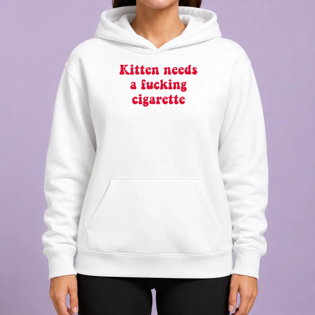 hot-pretty-kitten-needs-a-fucking-cigarette-cat-hoodie Hot Pretty Kitten Needs A Fucking Cigarette Cat Hoodie