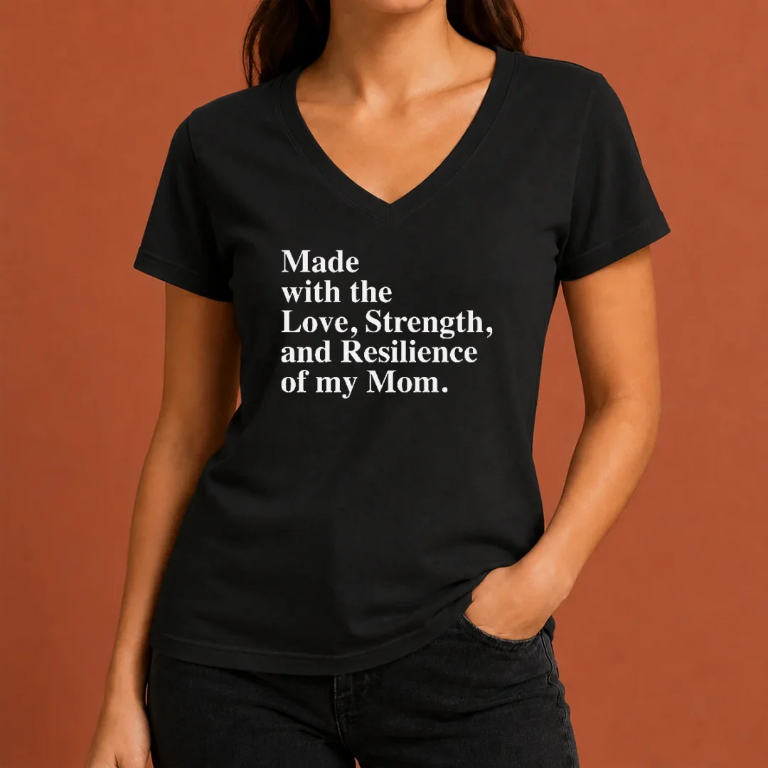 hot-pretty-made-with-the-love-strength-and-resilience-of-my-mom-v-neck-shirt Hot Pretty Made With The Love Strength And Resilience Of My Mom V-Neck Shirt