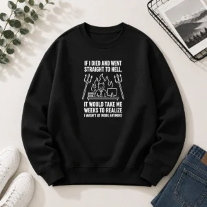 Nice Taking Me Weeks To Realize I Wasn'T At Work Anymore Geek Sweater