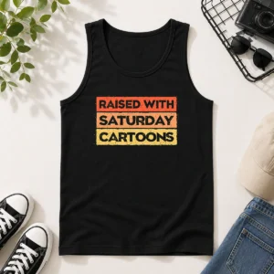 Official Raised With Saturday Cartoons Tank Top