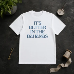 Hot Original It’s Better In The Bahamas Travel Vacation Shirt