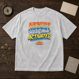Awesome August Holiday Typography For Summer Vibes Washed T-Shirt