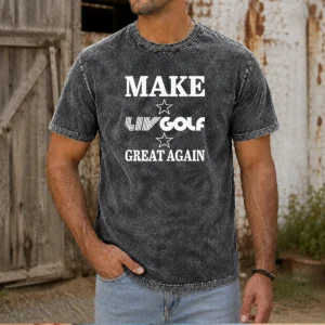 Awesome Make LIV Golf Great Again Washed T-Shirt