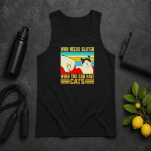 Pretty WHO Needs Gluten When You Can Have Cats Retro Fist Bump Tank Top