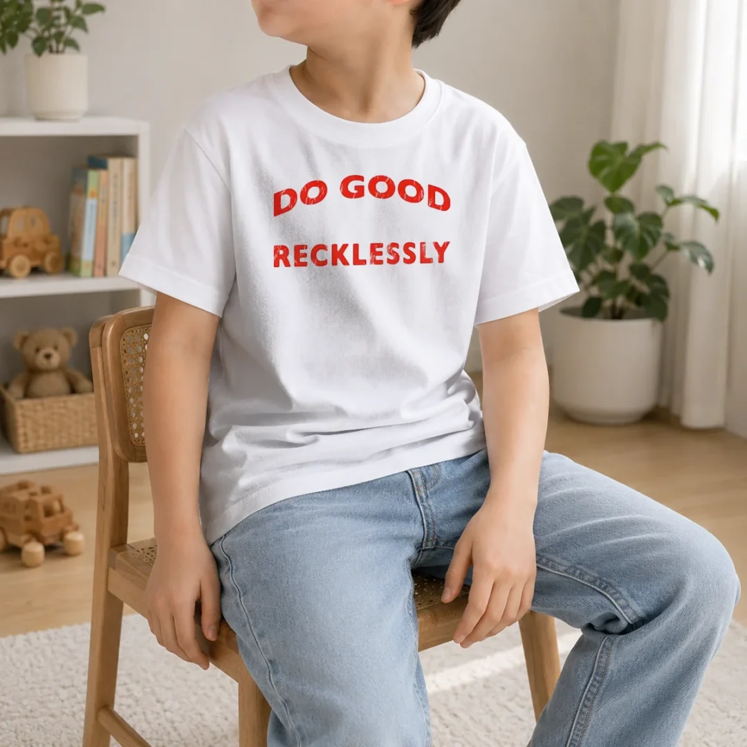 nice-funny-do-good-recklessly-motivational-quote-kids-t-shirt-kid-t-shirt Nice Funny Do Good Recklessly Motivational Quote Kids T-Shirt
