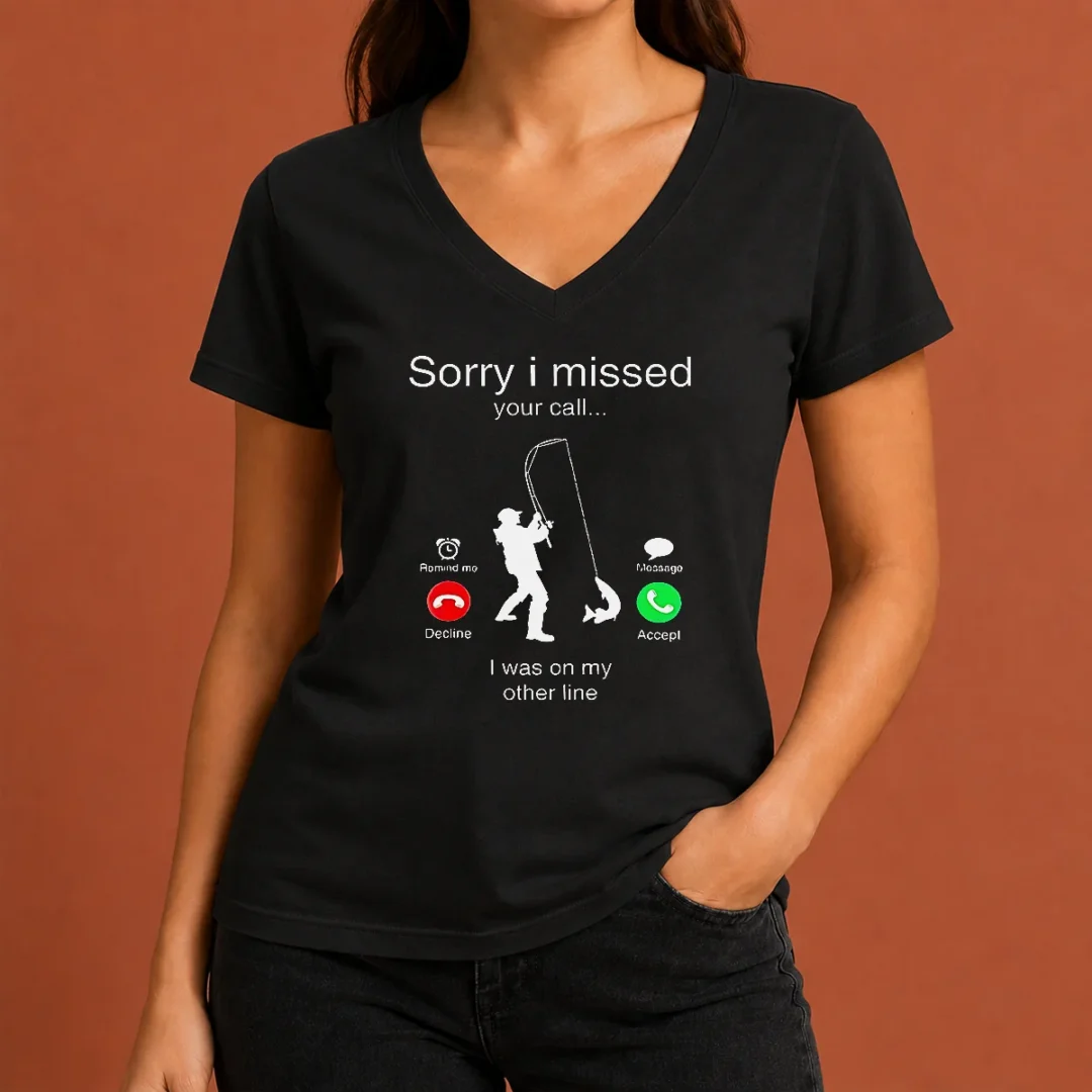nice-good-sorry-i-missed-your-call-i-was-on-my-other-line-v-neck-shirt Nice Good Sorry I Missed Your Call I Was On My Other Line V-Neck Shirt