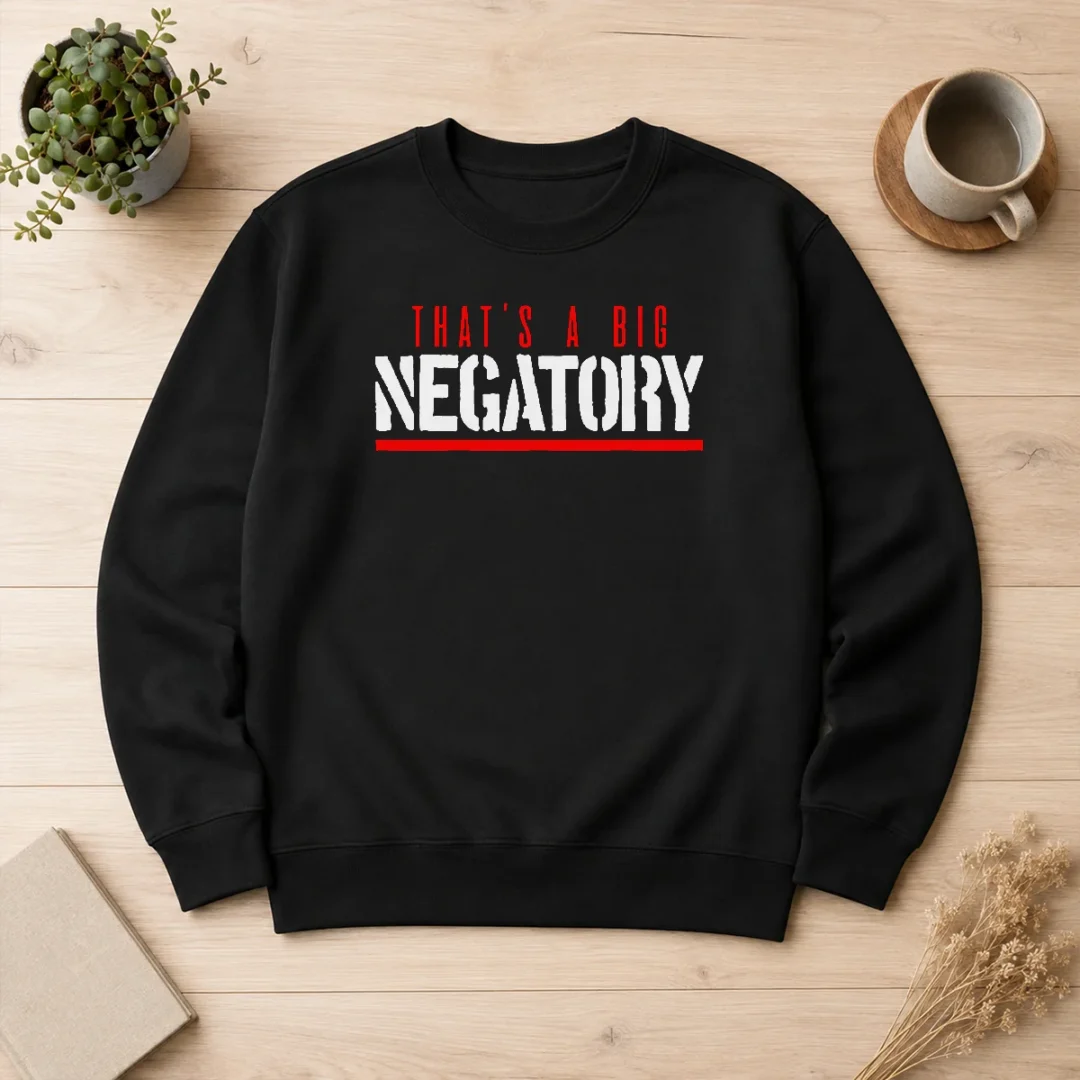 nice-good-that-s-a-big-negatory-geek-sweater Nice Good That'S A Big Negatory Geek Sweater