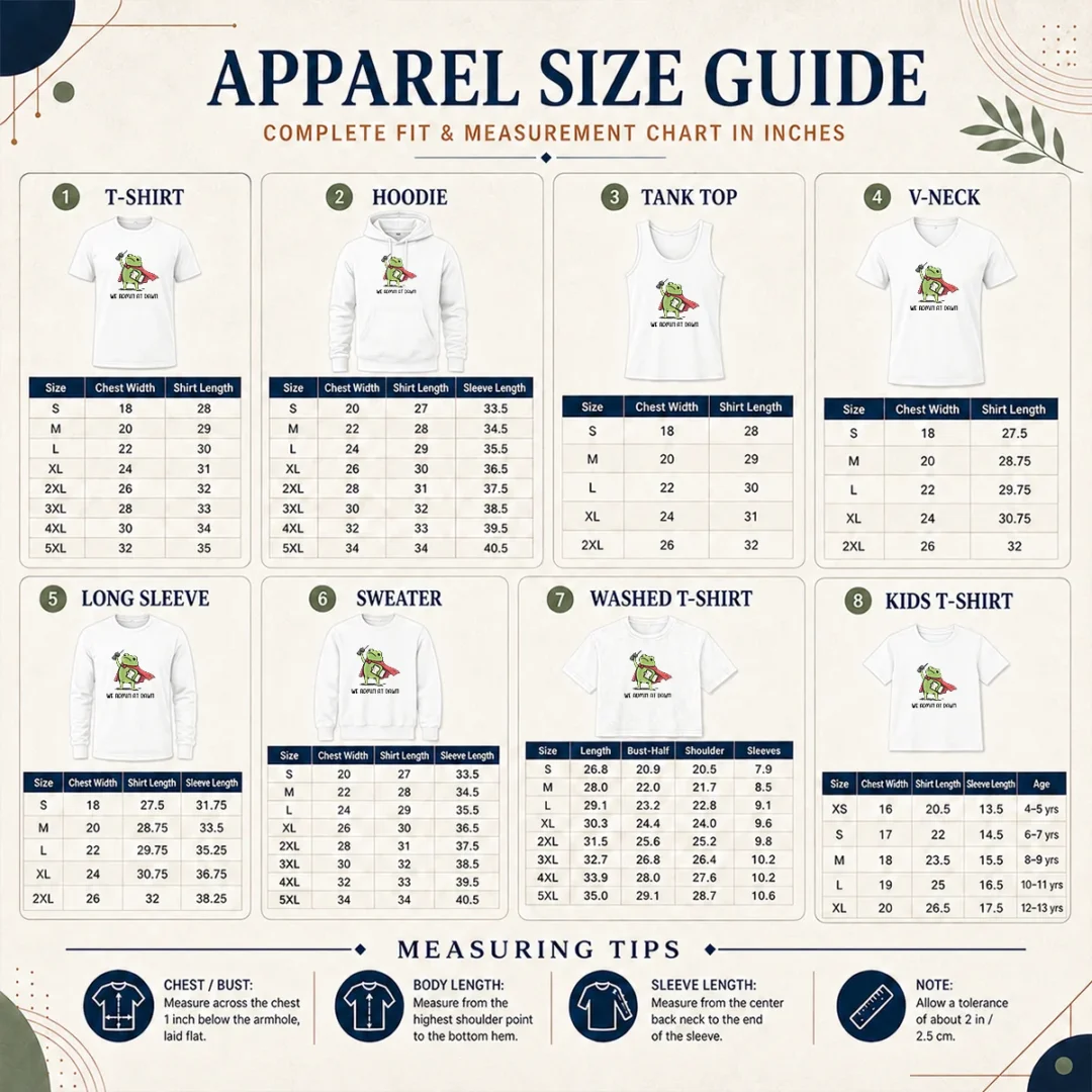 Nice Good We Admin At Dawn Assistant Principal Frog Size Chart Size chart for Nice Good We Admin At Dawn Assistant Principal Frog with measurements in inches and cm to help choose the right fit