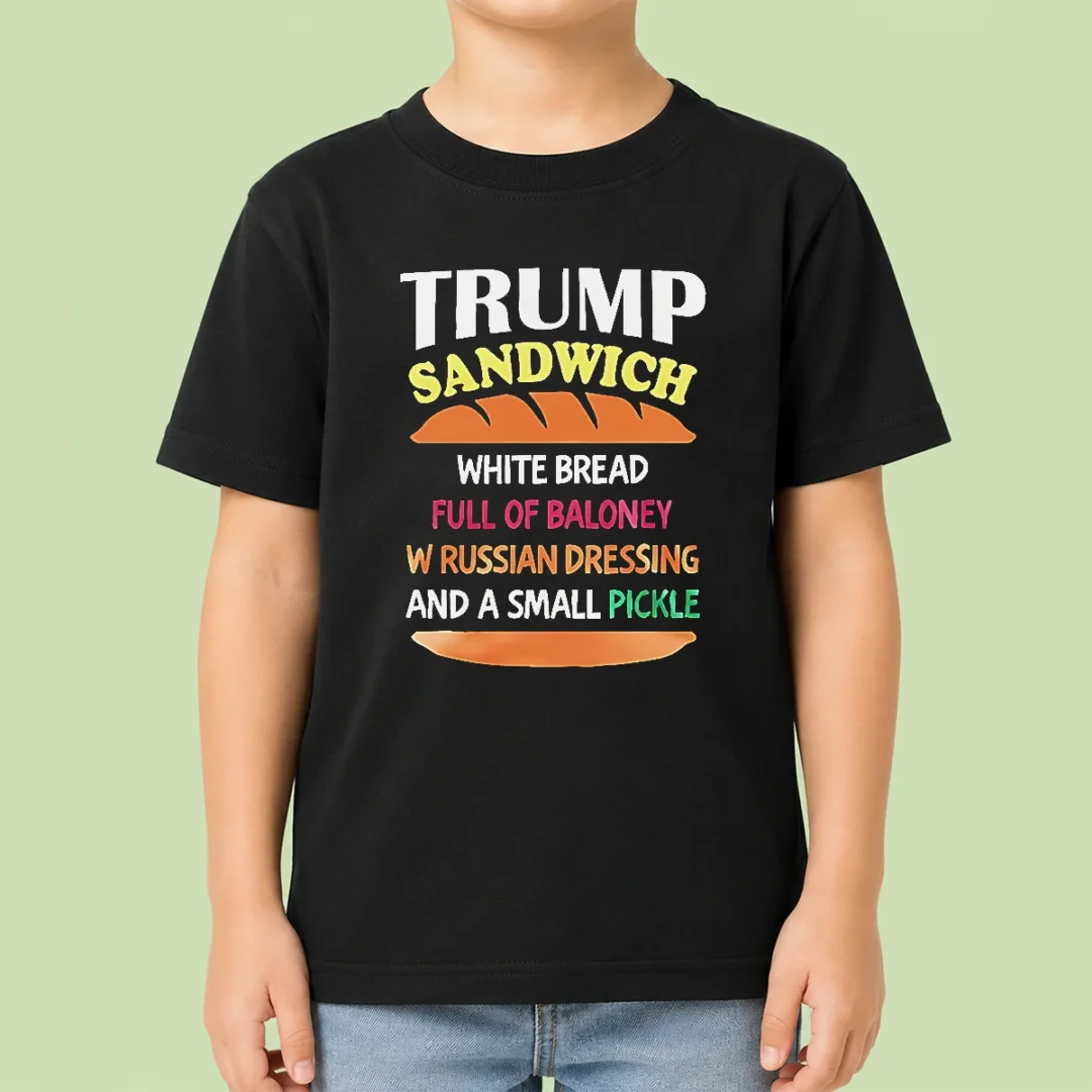 nice-hot-donald-trump-sandwich-white-bread-full-of-baloney-w-russian-dressing-and-a-small-pickle-kids-t-shirt Nice Hot Donald Trump Sandwich White Bread Full Of Baloney W Russian Dressing And A Small Pickle Kids T-Shirt