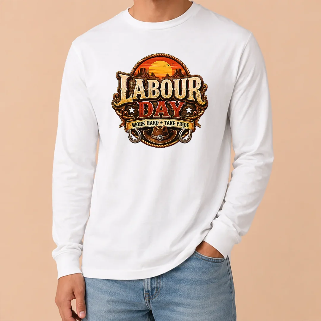 Nice Hot Western Labour Day Work Hard Take Pride Cowboy Long Sleeve Shirt Nice Hot Western Labour Day Work Hard Take Pride Cowboy Long Sleeve Shirt
