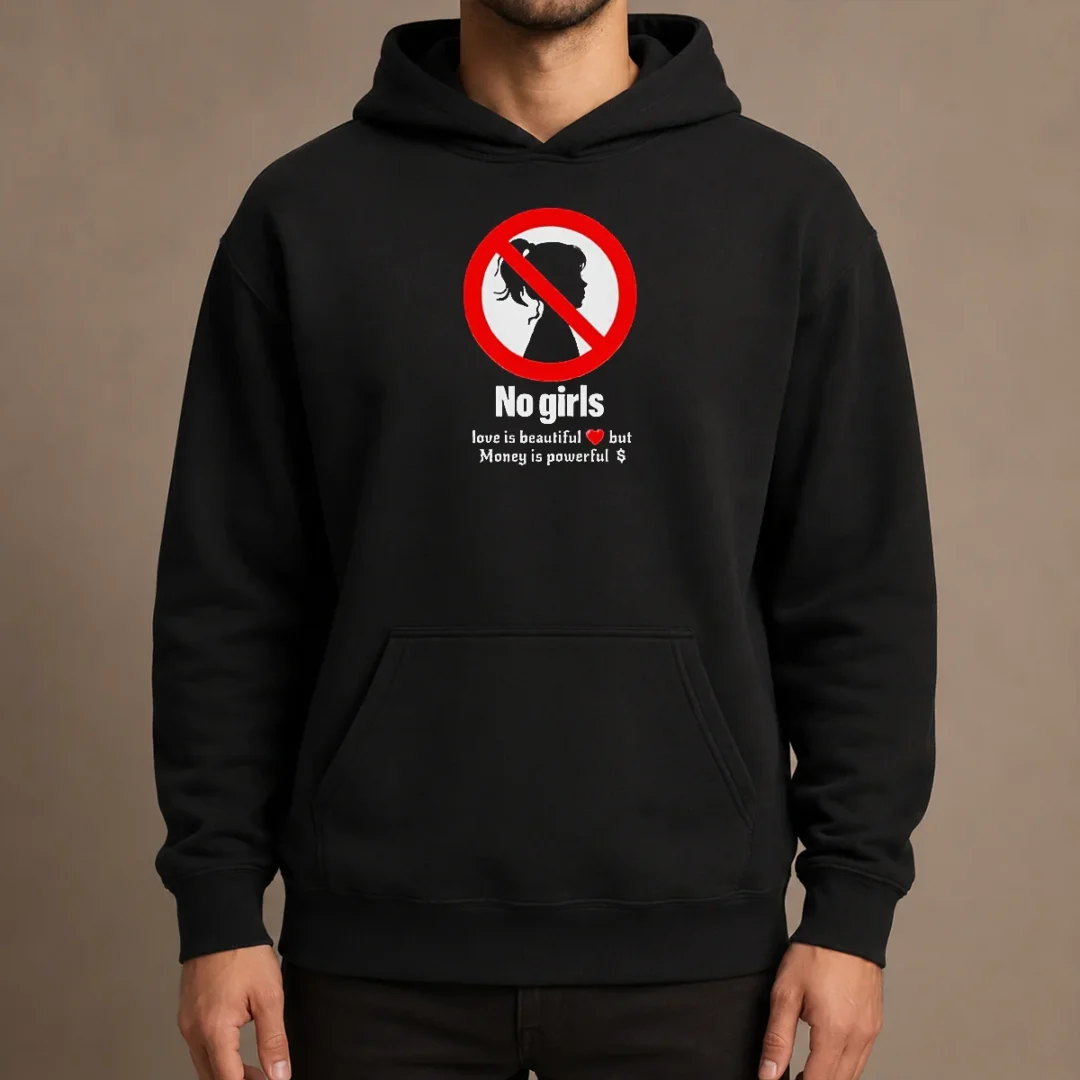 nice-no-girls-love-is-beautiful-but-money-is-powerful-hoodie Nice No Girls Love Is Beautiful But Money Is Powerful Hoodie