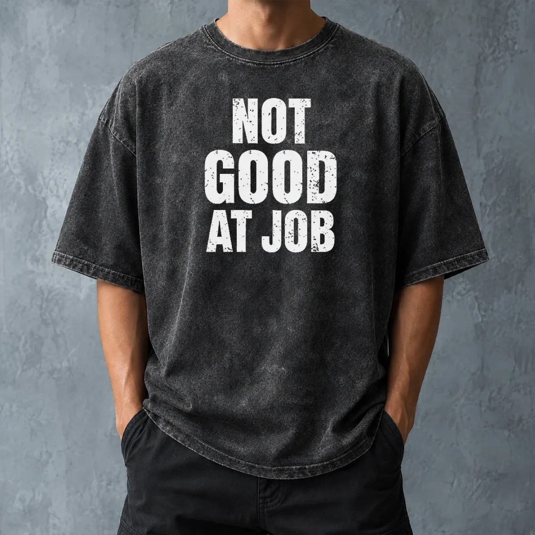 nice-not-good-at-job-geek-washed-t-shirt-washed-tshirt Nice Not Good At Job Geek Washed T-Shirt
