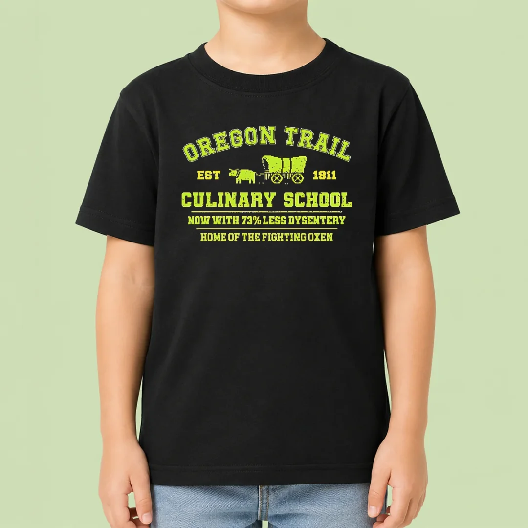 nice-original-oregon-trail-culinary-school-now-with-73-percent-less-dysentery-kids-t-shirt Nice Original Oregon Trail Culinary School Now With 73 Percent Less Dysentery Kids T-Shirt