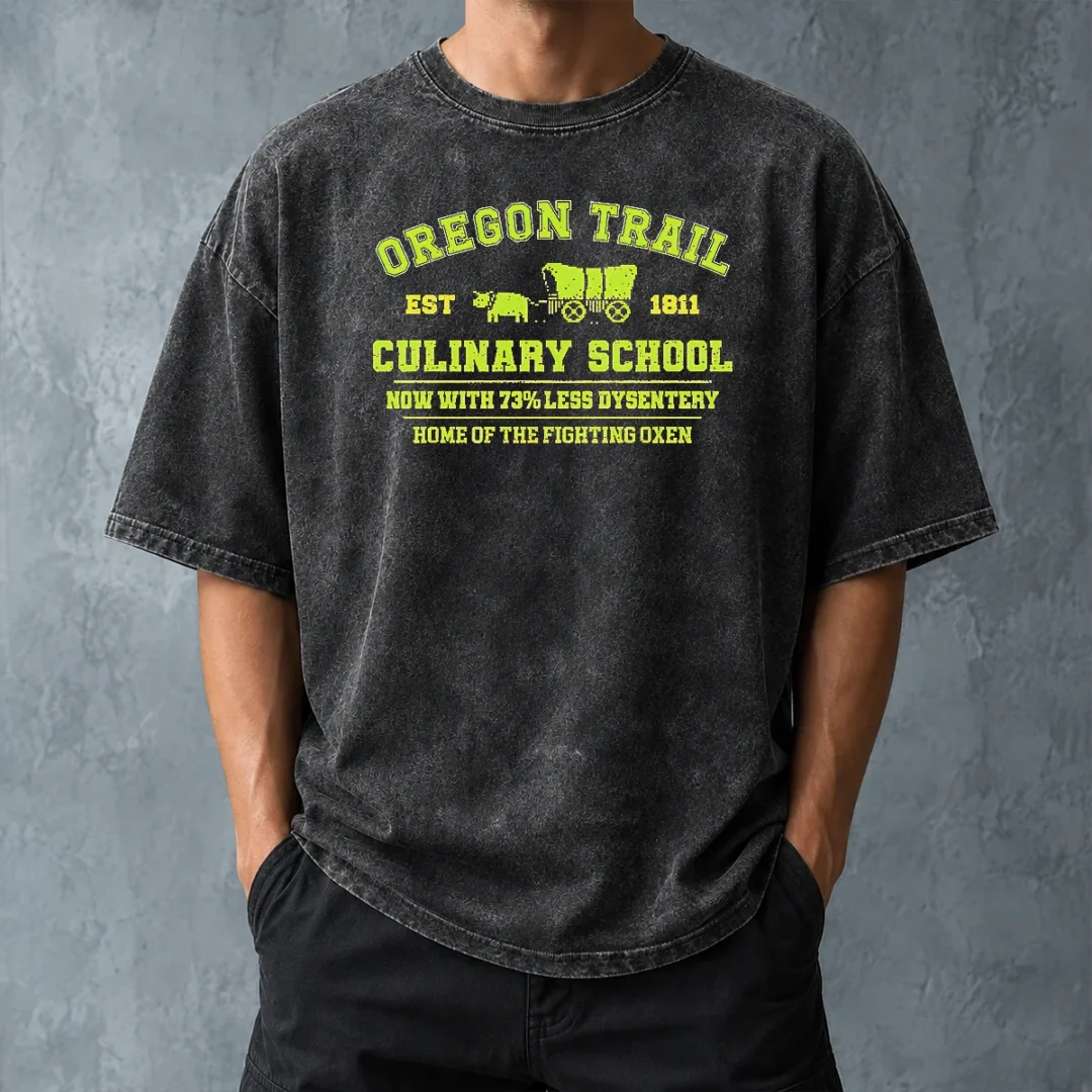 nice-original-oregon-trail-culinary-school-now-with-73-percent-less-dysentery-washed-t-shirt-washed-tshirt Nice Original Oregon Trail Culinary School Now With 73 Percent Less Dysentery Washed T-Shirt