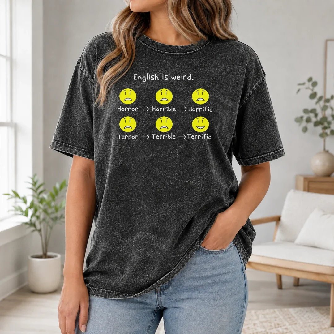 Nice Pretty English Is Weird Geek Washed T Shirt Nice Pretty English Is Weird Geek Washed T-Shirt