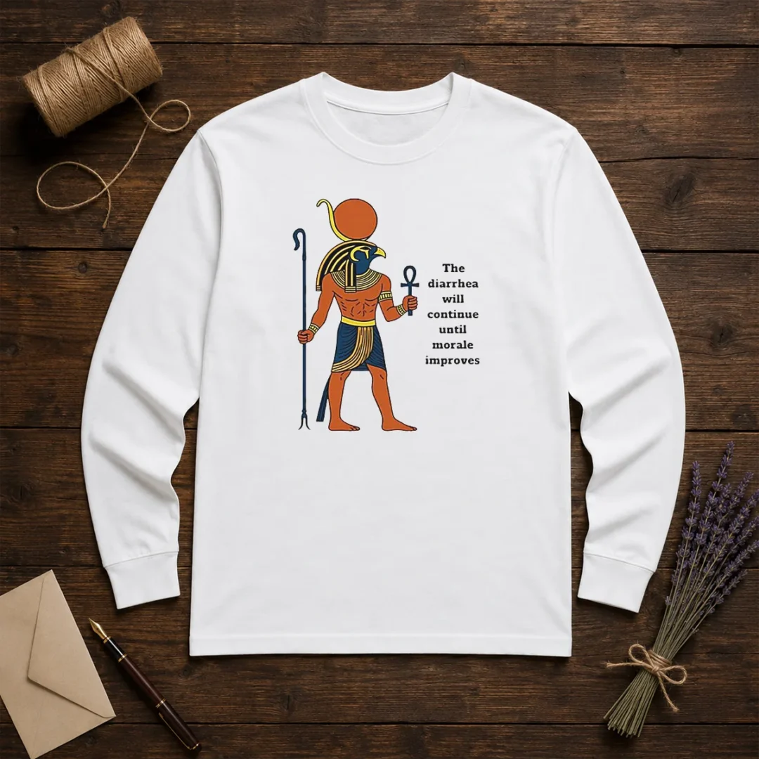 nice-ra-the-diarrhea-will-continue-until-morale-improves-long-sleeve-shirt Nice Ra The Diarrhea Will Continue Until Morale Improves Long Sleeve Shirt