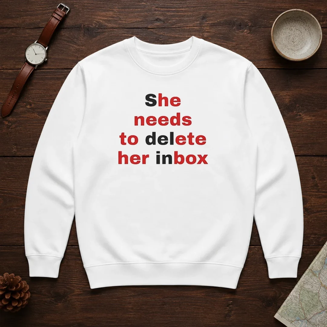 nice-she-needs-to-delete-her-inbox-quote-email-sweater Nice She Needs To Delete Her Inbox Quote Email Sweater
