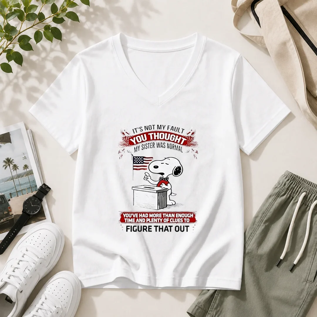 nice-snoopy-it-s-not-my-fault-you-thought-my-sister-was-normal-v-neck-shirt-1 Nice Snoopy It'S Not My Fault You Thought My Sister Was Normal V-Neck Shirt