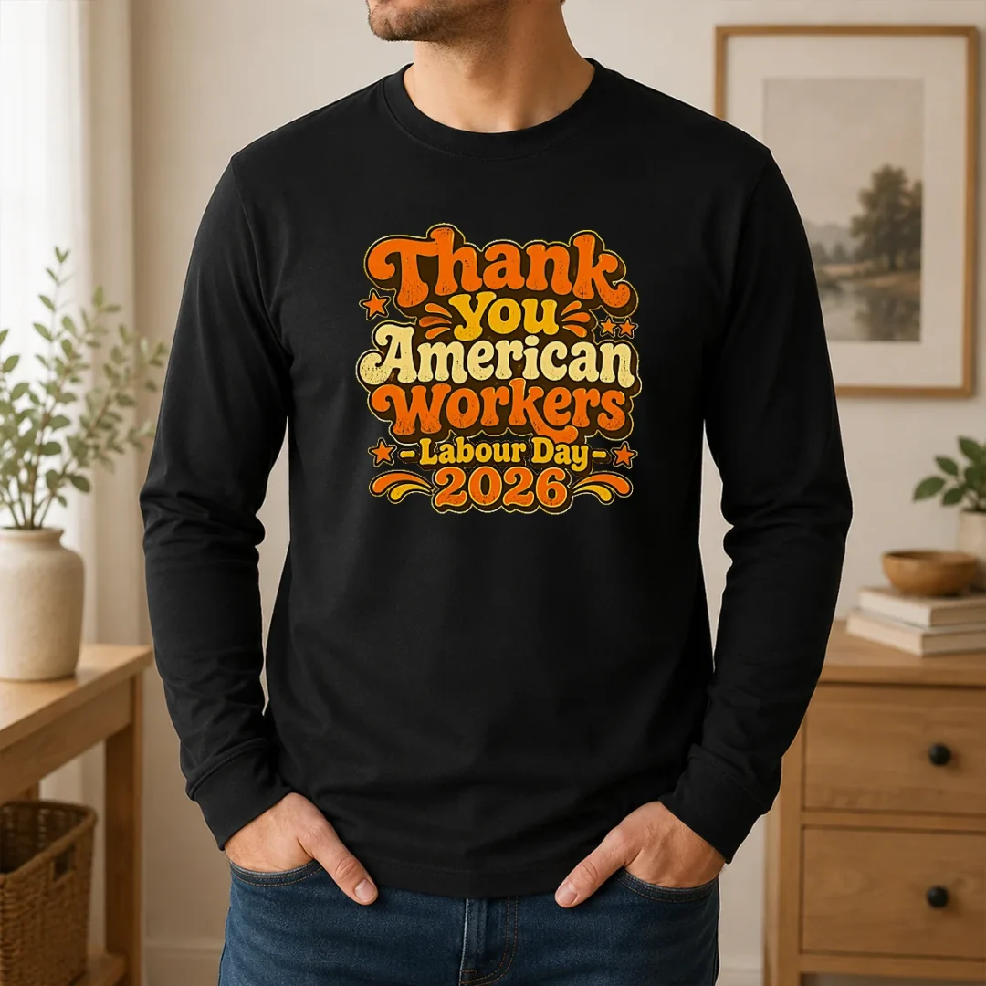 Nice Top Labour Day 2026 Thank You American Workers Groovy Retro Shir Long Sleeve Shirt Nice Top Labour Day 2026 Thank You American Workers Groovy Retro Shir Long Sleeve Shirt