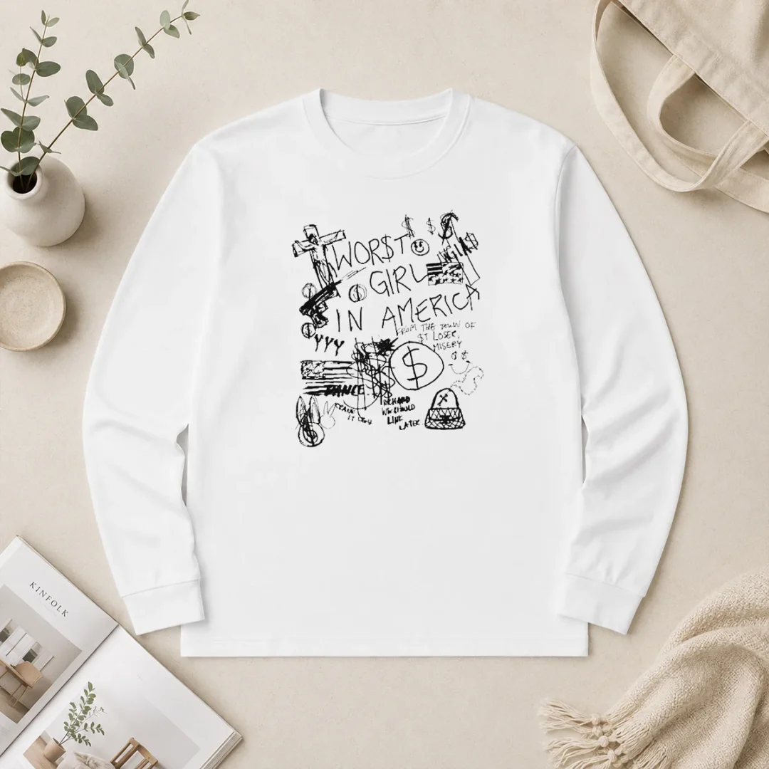 Nice Worst Girl In America From The Town Of St Loser Misery Richard We Should Link Later Long Sleeve Shirt Nice Worst Girl In America From The Town Of St Loser Misery Richard We Should Link Later Long Sleeve Shirt